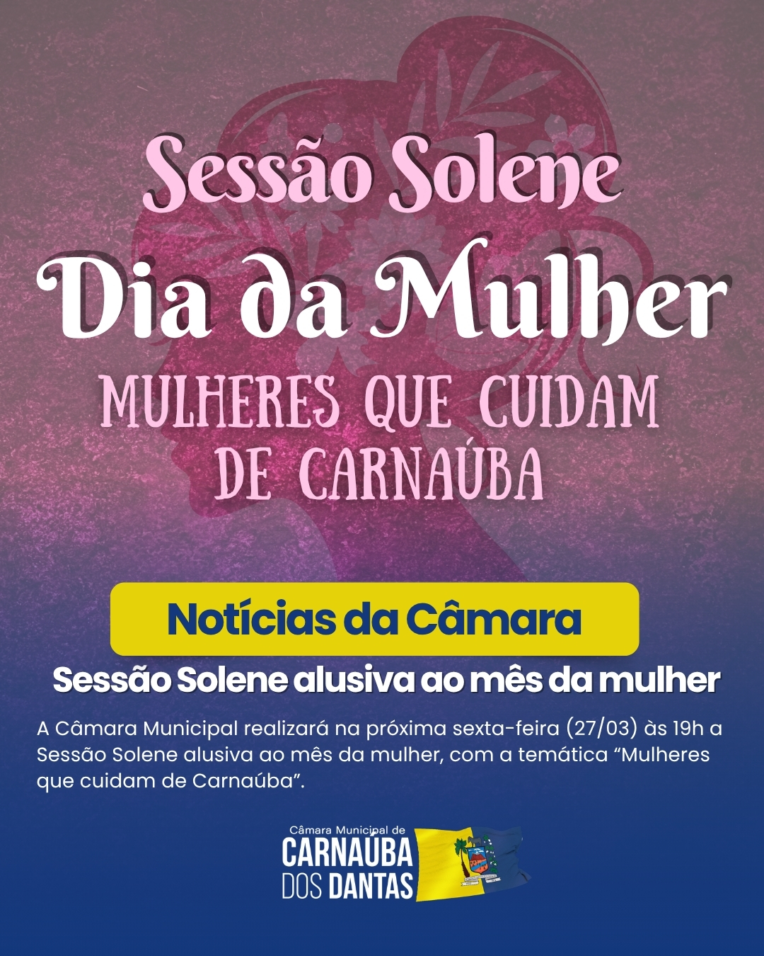 🌸🏛️ Sessão Solene – Dia da Mulher