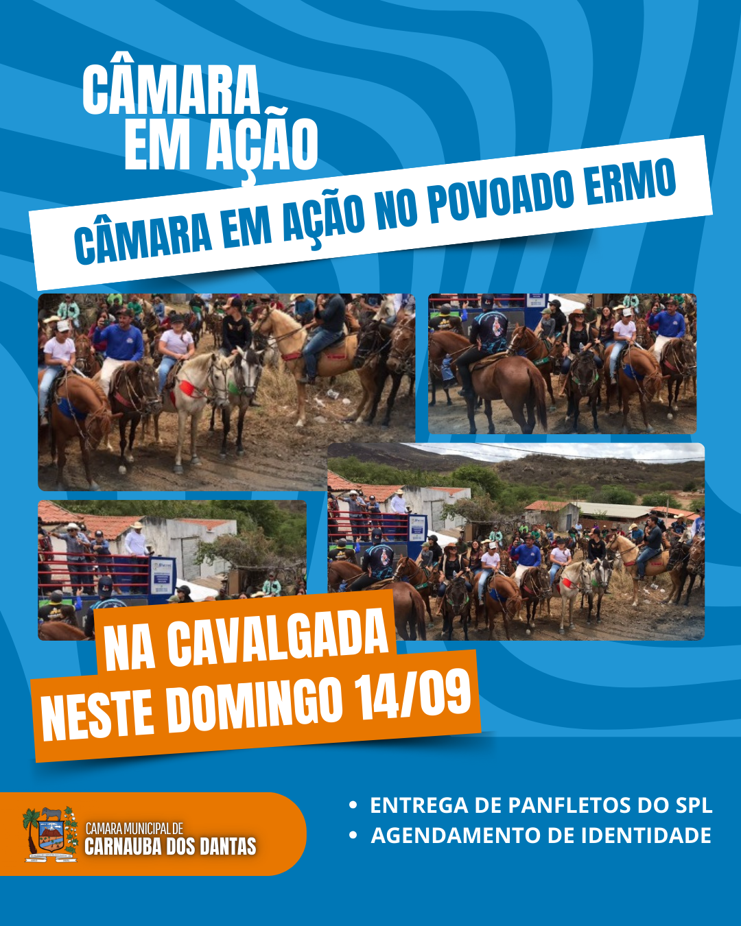 📣🐎 Câmara em Ação na Cavalgada do Povoado Ermo!