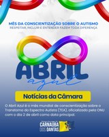 Abril Azul mês da Consciência sobre o autismo.